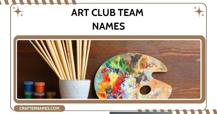 Art Club Team Names