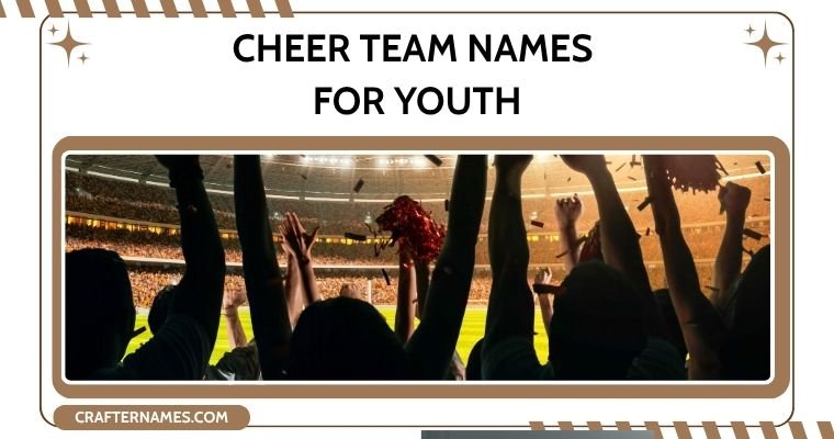Cheer Team Names for Youth