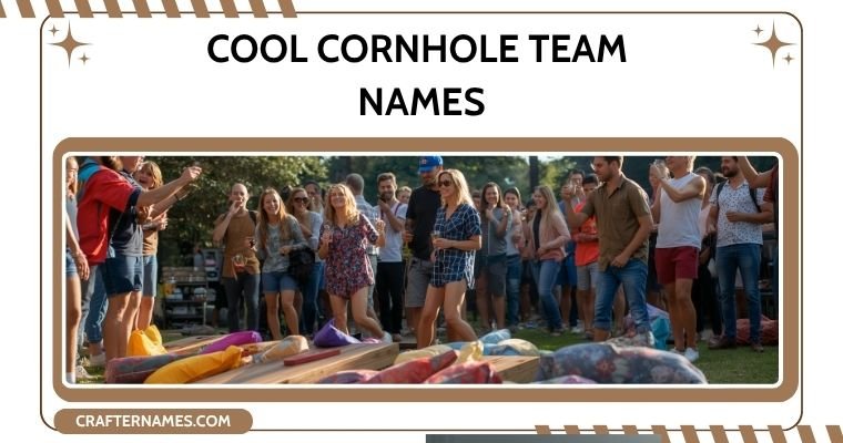 Cool Cornhole Team Names