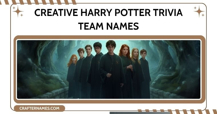 Creative Harry Potter Trivia Team Names