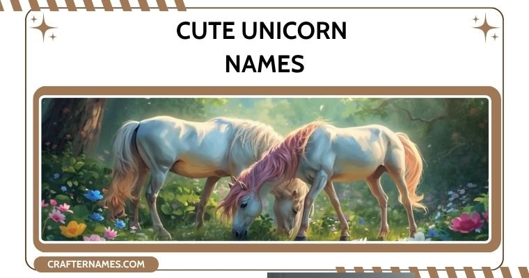 Cute Unicorn Names
