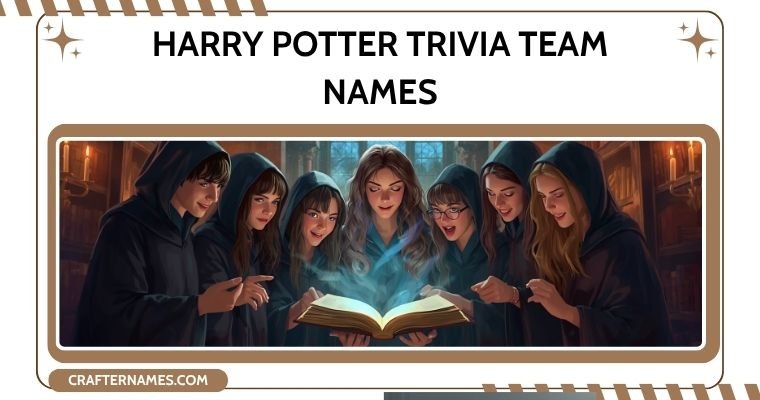 Harry Potter Trivia Team Names