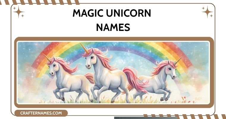 Magic Unicorn Names