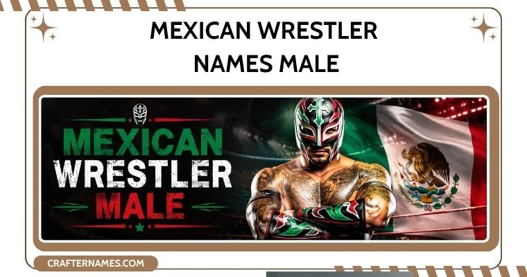 Mexican Wrestler Names Male