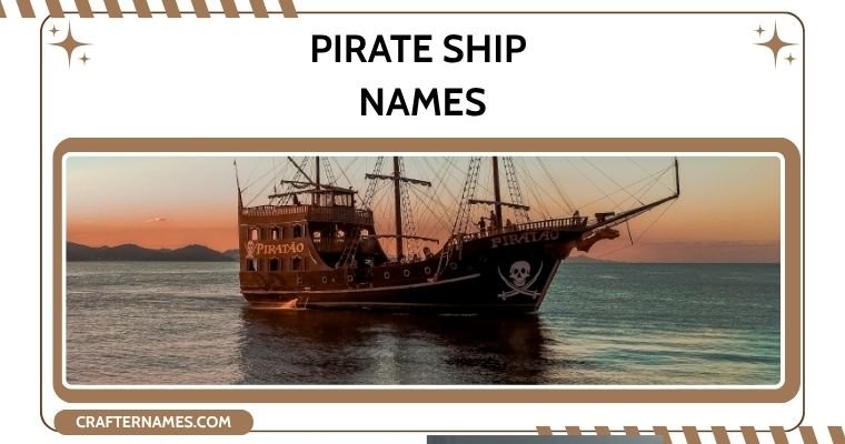 Pirate Ship Names