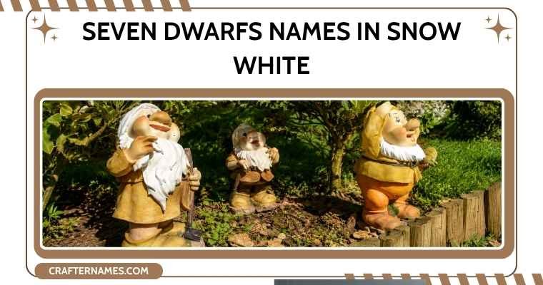 Seven Dwarfs Names in Snow White
