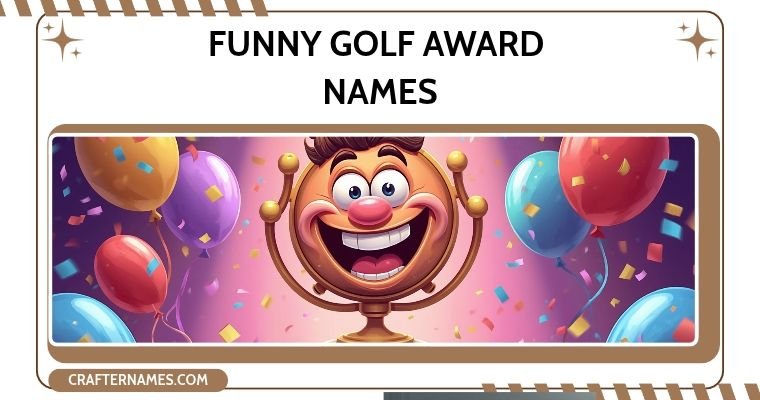 Funny Golf Award Names