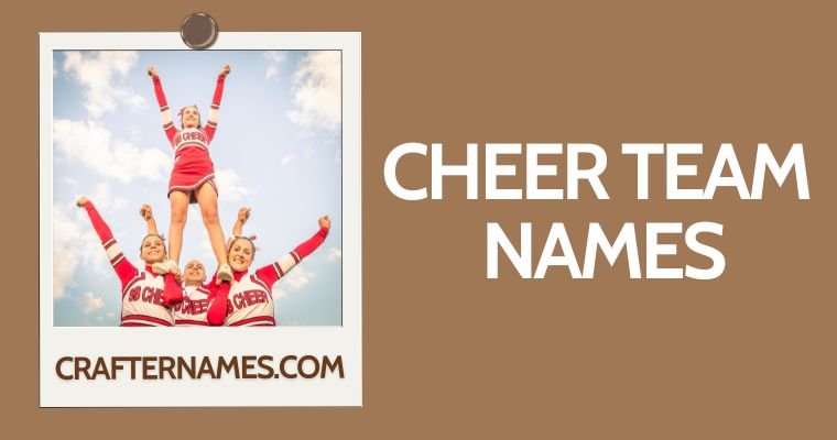 Cheer Team Names