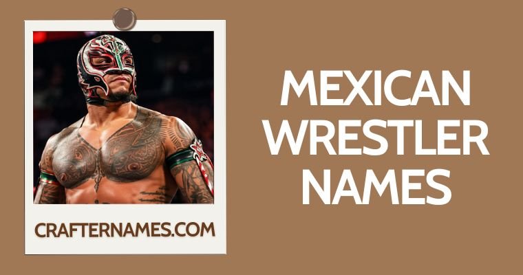 Mexican Wrestler Names