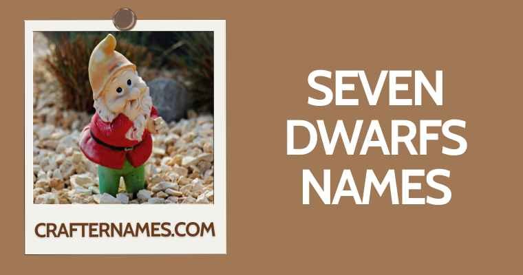 Seven Dwarfs Names