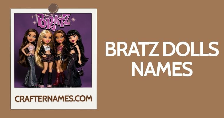 Bratz Dolls Names