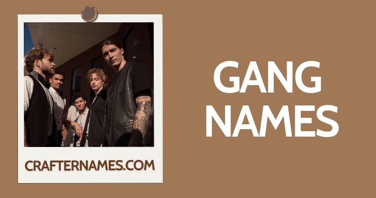 Gang Names