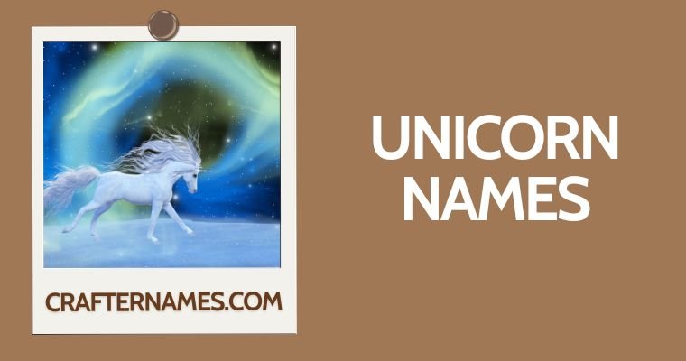 Unicorn Names